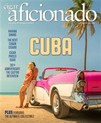 Cigar Aficionado Magazine - Most Recent Issue